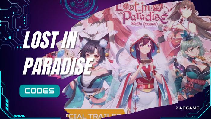 Lost in Paradise Codes