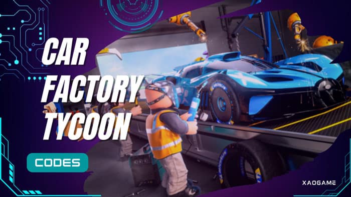 Car Factory Tycoon codes
