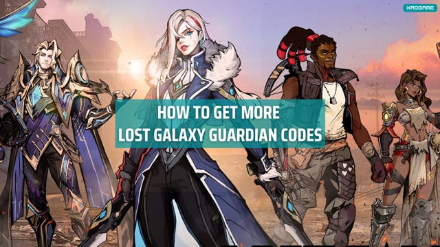 How to get more Lost Galaxy Guardian Codes