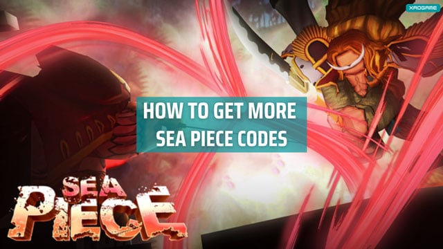 How to get more Sea Piece Codes