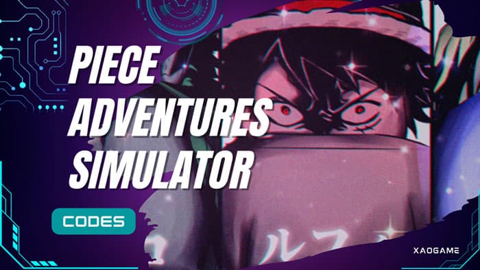 Piece Adventures Simulator Codes