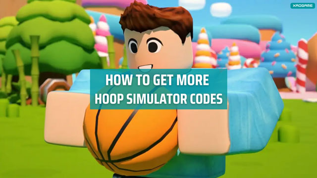 How to get more Hoop Simulator Codes