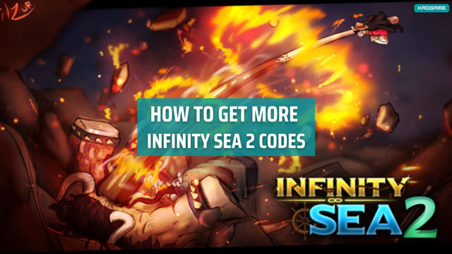 How to get more Infinity Sea 2 Codes