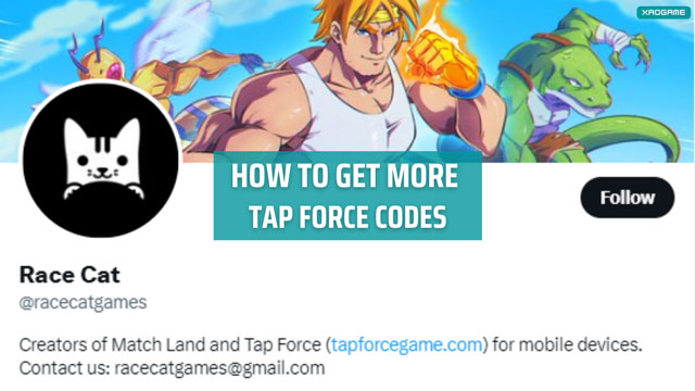 How to get more Tap Force Codes