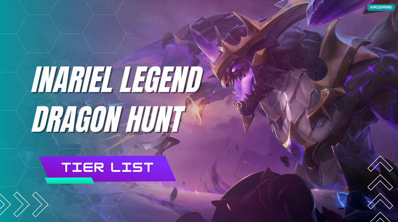Inariel Legend Dragon Hunt Tier List