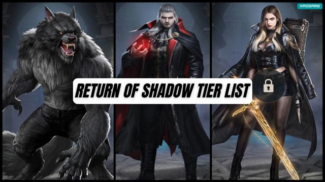 Return Of Shadow Tier List