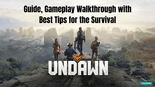 Undawn Guide and Tips for beginners
