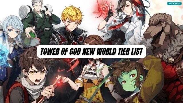Tower Of God New World Tier List