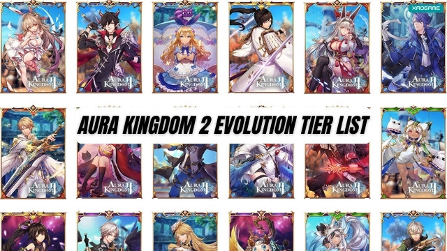 Aura Kingdom 2 Evolution Tier List